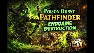 PoisonBurst Pathfinder - Path of Exile II Endgame Destruction