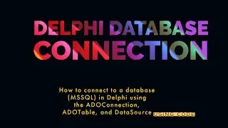 How to connect SQL server to Delphi | Delphi and MS SQL connection | D