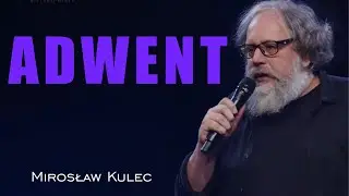 Adwentowe przygotowanie - Mirosław Kulec