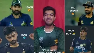 MS VS PZ MATCH|MS LEARNING STREAK😡POOR PERFORMANCE|BABAR AZAM FLOP😭PZ DOMINATING WIN🥶SAIM AYUB BAT😎