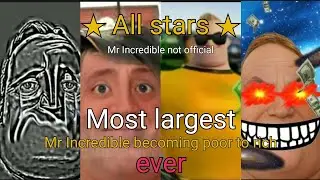 Most largest Mr Incredible becoming poor to rich - All stars 30 minutes expanded edition!