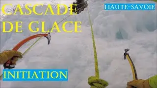 Initiation Cascade de Glace au Contamines-Montjoie EVOLUTION