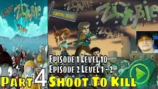 Игра Zombie Zombie Zombie для iPad, часть 4, эпизод 1, уровень 10 и эпизод 2, уровни 1&ndash;2