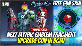 Mythic Emblem Fragment Upgrade Gun In Bgmi | Mythic Forge | Free Gun Skin | Mythic Emblem Free #bgmi