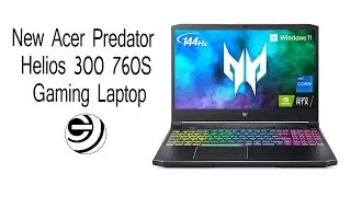 New Acer Predator Helios 300 760S Gaming Laptop | Gadget Gets