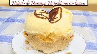 Helado de Naranja Napolitano sin huevo | Receta de Cocina en Familia