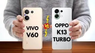 Oppo K13 Turbo 5G Vs Vivo V60