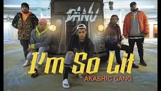 DANU - I'm so lit (Akashic Gang) 2016