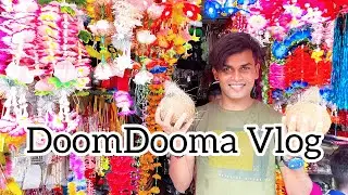 Doomdooma 😍Vlog