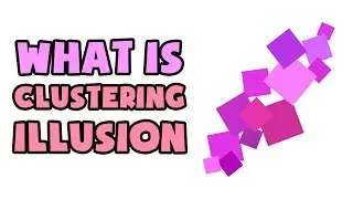 What is Clustering Illusion | Explained in 2 min