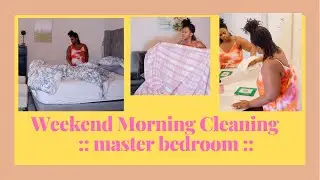 2021 Weekend Morning Clean with Me :: Master Suite ::