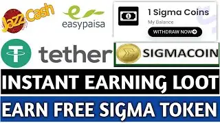 sigma coin loot instant Earning and withdraw free