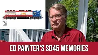 Ed Painter's SD45 Memories with ScaleTrains