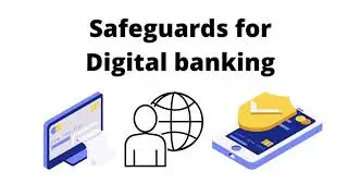 Safeguards for Digital banking