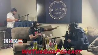 WeTheGodPodcast Ep.12