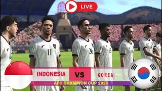 INDONESIA VS KOREA SELATAN  AFC CHAMPION CUP  2026   SIMULASI GAME