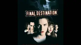 #443 - The Final Destination Series Is Here To Remind Us We Can Die At Anytime