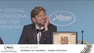 TRIANGLE OF SADNESS - PALME D'OR - CONFERENCE DE PRESSE - VF