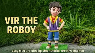 Clay Art with Robo Boy/Cute Handmade Clay Boy Figurine |DIY Clay Art Tutorial#clayart