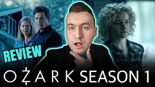 One Of The Best Netflix Shows! | Ozark Season 1 - Full Season REVIEW 