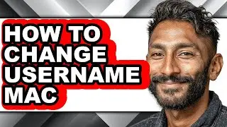 How to Change Username Mac - Full Guide