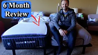 Nectar Mattress 6 Month Overview and Review