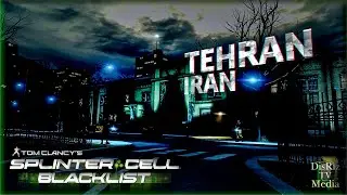 Splinter Cell: Blacklist - Special Missions HQ | Tehran, Iran | Solo Campaign