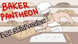 League Of Legends PBE Server Baker Pantheon SkinPreview - 975RP