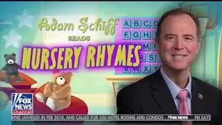 Adam Schiff (as portrayed by Tom Shillue on The Five FoxNews)