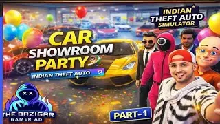 Welcome to indian theft auto simulator car Showroom (party with friends) part-1