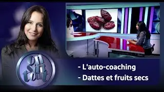 On s'dit tout : L'auto-coaching & Dattes et fruits secs