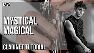 SUPER EASY: How to play Mystical Magical  by Benson Boone on Clarinet (Tutorial)