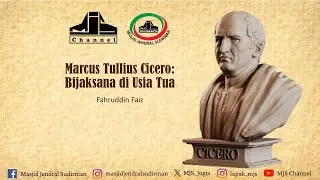 Ngaji Filsafat 479 : Marcus Tullius Cicero - Bijaksana di Usia Tua