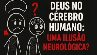 Deus no c&eacute;rebro humano: uma ilus&atilde;o neurol&oacute;gica?