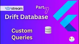 Пользовательские запросы Master Flutter Drift | Расширенное руководство по локальным базам данных...
