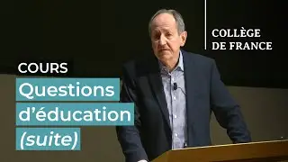 Questions d’éducation (suite) (3) - Pierre-Michel Menger (2024-2025)