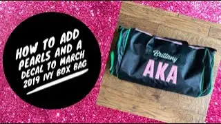 Add Pearls and Decal to Bag from March 2019 Ivy Box