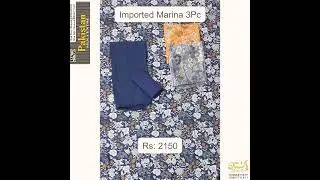 Imported Marina 3pc Rs.2150