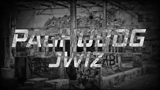 JWIZ-PAGHUBOG(PROD BY.RAPBATTLE-ENS)