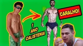 1 ANO DE CALISTENIA TRANSFORMAÇÃO  ( MOTIVACIONAL TRANSFORMATION)