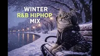 Late Night Winter Mix 🕯️ Melodic R&B & TrapSoul for Deep Focus