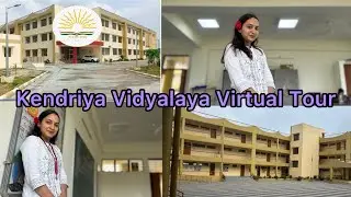 🎓 Kendriya Vidyalaya Campus Tour 2025 | Full School Walkthrough 🏫📚