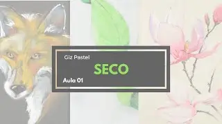 CGP Aula 01 Pastel seco