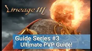 Lineage M - Ultimate PVP Guide