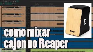 Como mixar Cajon no Reaper - Mixando #29