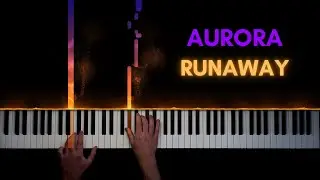 AURORA - Runaway | Piano Cover + Sheet Music