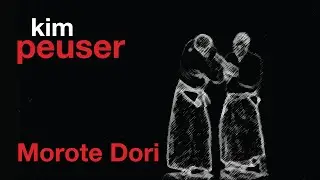 Kim Peuser - Morote Dori