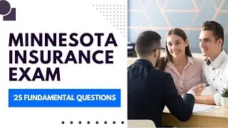 Minnesota Life & Heath Insurance Exam - Practice Test Prep (25 Fundamental Questions)
