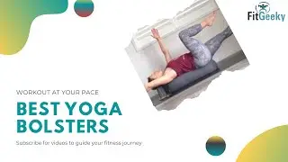 ✅How To Choose Your Best Yoga Bolsters👍🏻⭐️