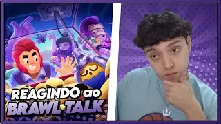 🔴 REAGINDO AO BRAWL TALK!